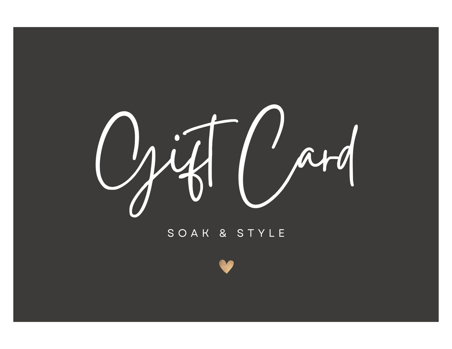Soak & Style Gift Card