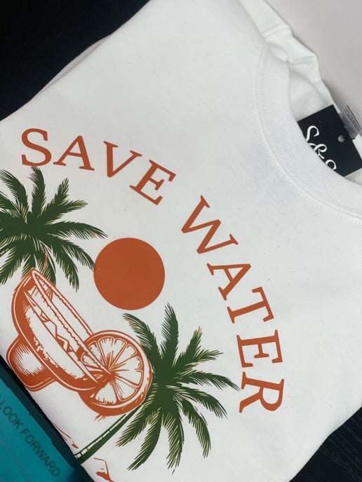 Save Water Drink Margaritas