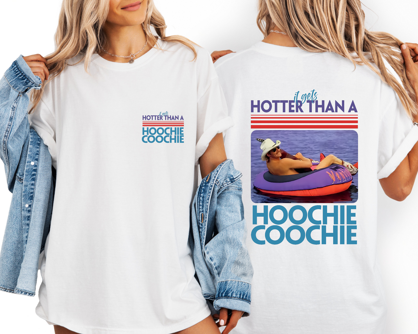 Hotter Than A Hoochie Coochie Graphic Tee (Pre-order Item)